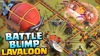 BATTLE BLIMP LAVALOON at Town Hall 10  TH10 Attack Strategy  Clash of Clans [upl. by Gnad776]