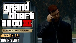 GTA 3 Definitive Edition  Mission 26  Big n Veiny [upl. by Jolene295]