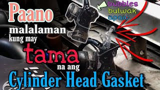 ALAMIN KUNG CYLINDER HEAD GASKET NA ANG MAY TAMA  Overheating  Toaster Life PH [upl. by Uria]