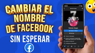 ✅ Cambiar Mi Nombre de Facebook En 5 Minutos Sin Esperar NADA 2023 [upl. by Cypro375]