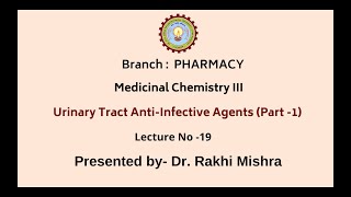 Medicinal Chemistry III  Urinary Tract AntiInfective Agents Part 1 AKTU Digital Education [upl. by Gretal]