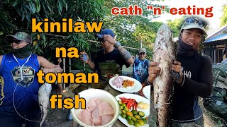 MASARAP NGA BA Ang KINILAW na TOMAN fish  cath quotn  eat [upl. by Callida]