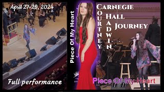 Courtney Hadwin  Carnegie Hall Journey with quotPiece Of My Heartquot full performance 2729 April 2024 [upl. by Zavras]