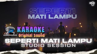 Seperti Mati Lampu  Ungu Original Karaoke [upl. by Melcher592]