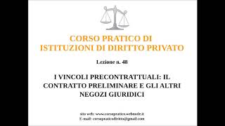 48 IL CONTRATTO PRELIMINARE E GLI ALTRI NEGOZI GIURIDICI [upl. by Airetnahs]