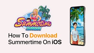 How to Download Summertime Saga on iOS 2024  Easy Guide [upl. by Nata]