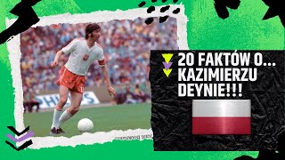 20 FAKTÓW O KAZIMIERZ DEYNA LEGENDARNE CIEKAWOSTKI 40 [upl. by Hakeem861]