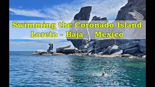 Swimming Coronado Island  Loreto Baja Mexico [upl. by Ynaffik]