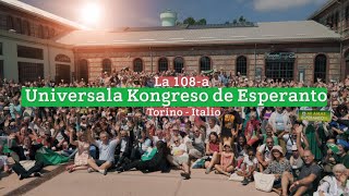 La 108 a Universala Kongreso de Esperanto Torino 2023 [upl. by Adelaide]