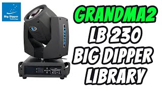 GRANDMA2 LB230 BIG DIPPER LIBRARY [upl. by Sheehan99]