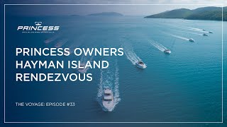 The Voyage  Ep33 2024 Princess Owners Hayman Island Rendezvous [upl. by Mcknight]