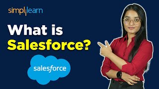 What Is Salesforce  What Is CRM And How Does It Work  Who Is A Salesforce Developer Simplilearn [upl. by Allistir]