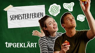 SEMESTERFERIEN  Die freie Zeit richtig nutzen [upl. by Yelir]