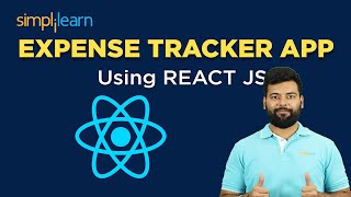 EXPENSE TRACKER APP Using REACT JS  REACT JS Projects For Beginners  Simplilearn React JS Html [upl. by Roskes]