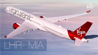 維珍航空 A3501000 Upper Class 倫敦  邁阿密 Virgin Atlantic A3501000 Upper Class London to Miami [upl. by Gnaig]