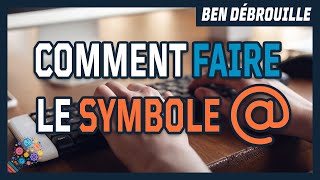 Comment faire le symbole arobase sur un clavier dordinateur [upl. by Luigino474]