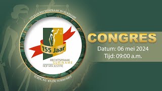 🔴 LIVE │ 155 JAAR RECHTSPRAAK SURINAME [upl. by Teik]