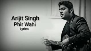 quotPhir Wahiquot  Arijit Singh  Latest Song  Jagga Jasoos [upl. by Porush975]