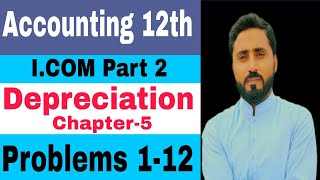 Depreciation chapter 5 problems 1 to 12  Principles of Accounting I Com PartII Class 12th [upl. by Kumler316]