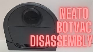 How To Disassemble Teardown Neato Botvac Connected Tutorial [upl. by Laktasic]