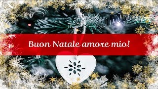 Buon Natale 2023 Amore mio [upl. by Airet555]