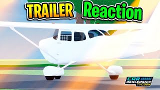 CAR DEALERSHIP TYCOON AIRCRAFTS UPDATE TRAILER REACTION [upl. by Nnek]