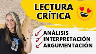 QUÉ ES LA LECTURA CRÍTICA Y CÓMO SER UN LECTOR CRÍTICO [upl. by Orabelle]