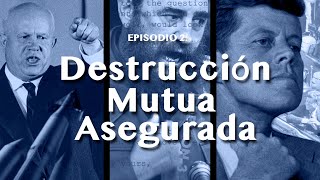 Episodio 2 Destrucción mutua asegurada [upl. by Savinirs]