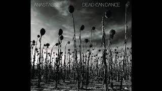 Dead Can Dance  Anabasis [upl. by Millard]