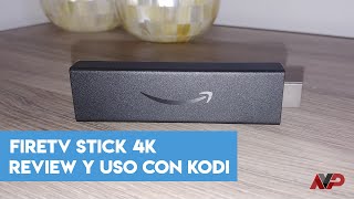 Análisis Fire TV Stick 4K UHD el mejor reproductor calidadprecio para Kodi [upl. by Nylauqcaj329]