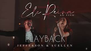 ELE REINA┃JEFFERSON amp SUELLEN PLAYBACK OFICIAL [upl. by Droflim46]