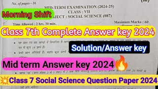 Class 7th Complete Answer key 2024 Morning shift Mid term 202425  SST paper solution 2024 class 7 [upl. by Aytak]