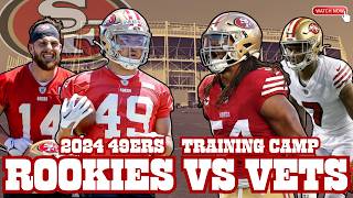 👀 49ers 2024 Training Camp Rookies vs Veterans Showdown [upl. by Decima]