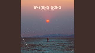 Evening Song [upl. by Adliwa]