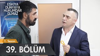 Eşkıya Dünyaya Hükümdar Olmaz  39 Bölüm  atv [upl. by Adall]