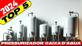 🔴 TOP5 Pressurizadores Para Caixa D’Água Qual Melhor Pressurizador para Caixa D’Água em 2024 [upl. by Batty132]