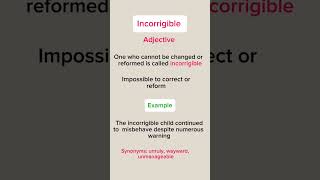 Word of Day  learn quotIncorrigiblequot in 10 seconds  vocabulary english motivation vocabulary [upl. by Caitrin907]