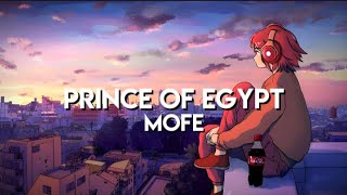 Mofe – Prince of Egypt lyrics [upl. by Cosetta720]