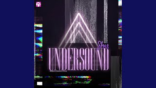 Undersound [upl. by Nyrroc207]