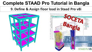 9 STAAD Pro Complete Tutorial in Bangla  Define amp Assign floor load in Staad Pro v8i  SOCETA [upl. by Arza702]