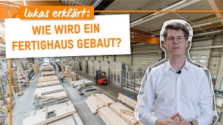 Lukas erklärt 4 Wie wird ein Fertighaus gebaut [upl. by Enelaj989]