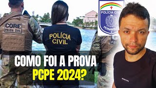 COMO FOI A PROVA DA POLÍCIA CIVIL DE PERNAMBUCO  PCPE 2024 [upl. by Kolva400]