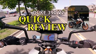 KTM DUKE 390 V2 I QUICK REVIEW [upl. by Yrrot]