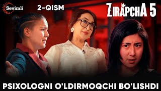 ZIRAPCHA 5mavsum 2QISM  PSIXOLOGNI OLDIRMOQCHI BOLISHDI [upl. by Kore10]