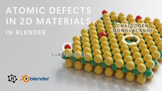 Atomic defect illustrations in 2D materials with Blender [upl. by Kina454]