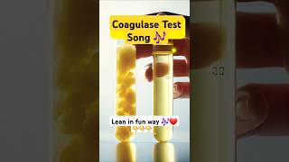 The coagulase Test Song 🎵 [upl. by Estrella]