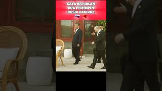 GAYA JALAN PUTIN amp JINPING rusia rrc putin xijinping belajarrusiaindonesia keren viral [upl. by Nnaylime]