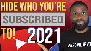 How to hide subscriptions on YouTube channel 2021  Hide who you are subscribed to [upl. by Rudolfo]