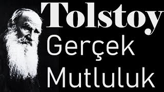 quotGerçek Mutlulukquot TOLSTOY sesli öykü tek parça Akın ALTAN [upl. by Joel]