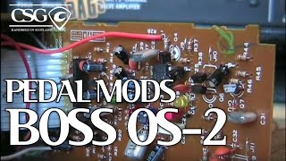 Boss OS2 Pedal Mods [upl. by Eselehs]